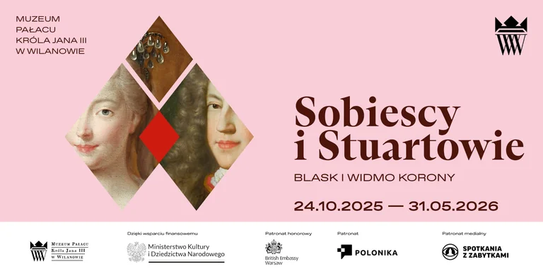 Sobiescy i Stuartowie w Warszawie. Wystawa do 13 grudnia